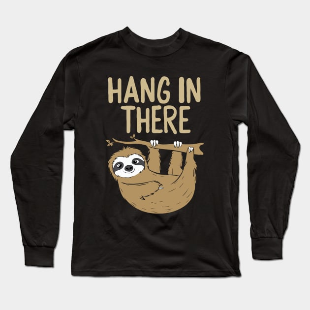 Hang In There. Sloth Long Sleeve T-Shirt by Chrislkf